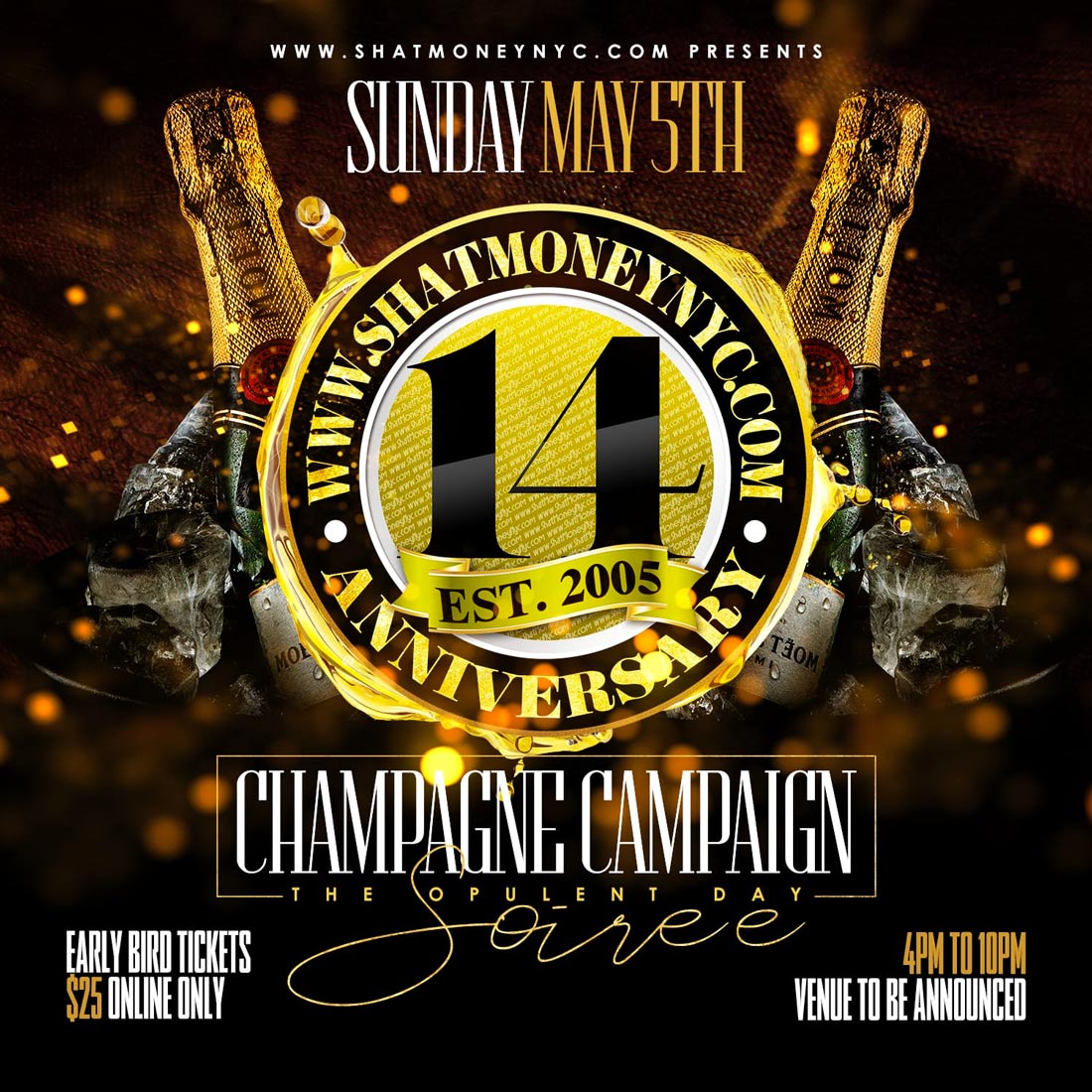 ShatMoneyNYC.com presents SHAT MONEY 14th Anniversary - Champagne Campaign: The Opulent Day Soiree