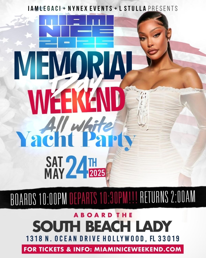 MIAMI NICE 2025 MEMORIAL DAY WEEKEND ANNUAL ALL WHITE YACHT PARTY