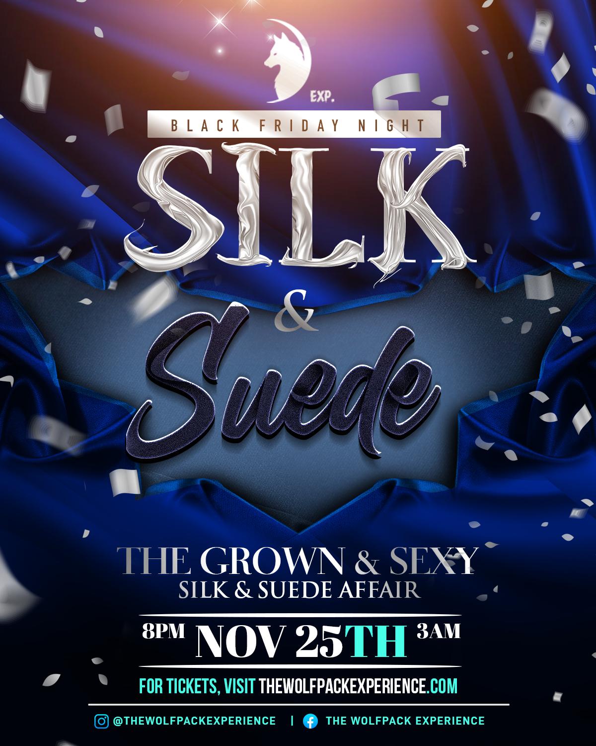 Silk & Suede by The WolfPack Experience