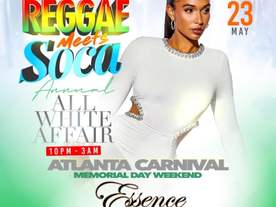 Reggae Meets Soca: All White Party | Memorial Day Weekend ATL Carnival 2025