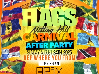 FLAGS: Notting Hill Carnival After Party 2025 – Rep Your Country