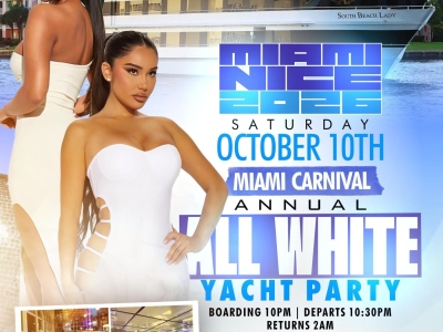 MIAMI NICE 2026 MIAMI CARNIVAL WEEKEND ANNUAL ALL WHITE YACHT PARTY