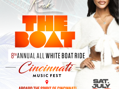 ROCK THE BOAT ALL WHITE BOAT RIDE PARTY CINCINNATI MUSIC FESTIVAL 2025