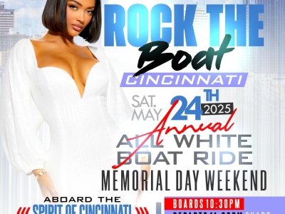 ROCK THE BOAT CINCINNATI ALL WHITE BOAT RIDE MEMORIAL DAY WEEKEND 2025
